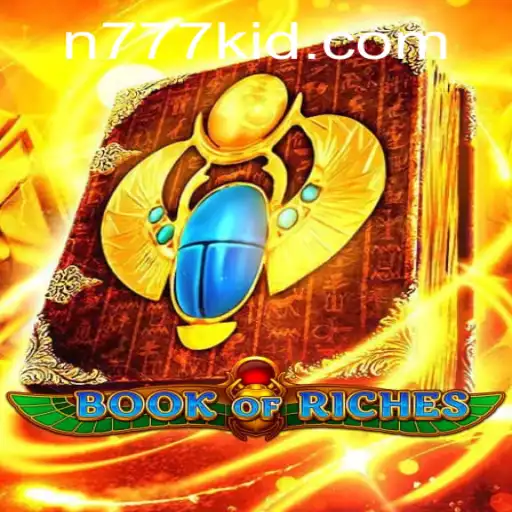 Exploring the Exciting World of BookofRiches with 777kid