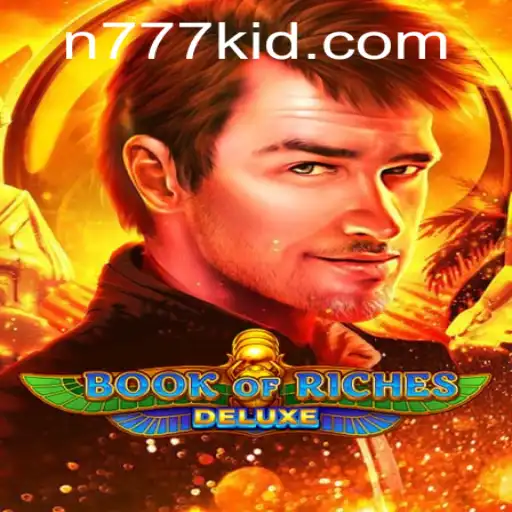 Discover the Exciting World of Book of Riches Deluxe
