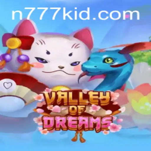 Unveiling the Magic of Valley of Dreams: A Journey Into the Enchanting World of 777kid